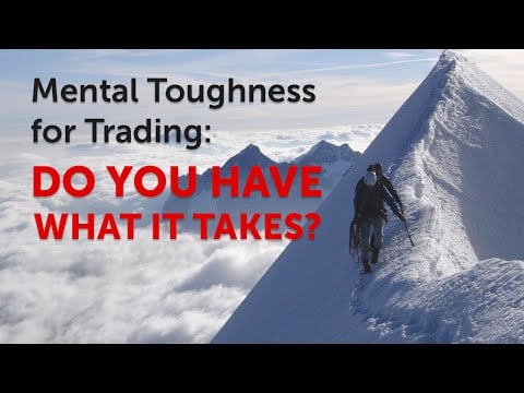 Mental Toughness for Trading: Do You Have What It Takes