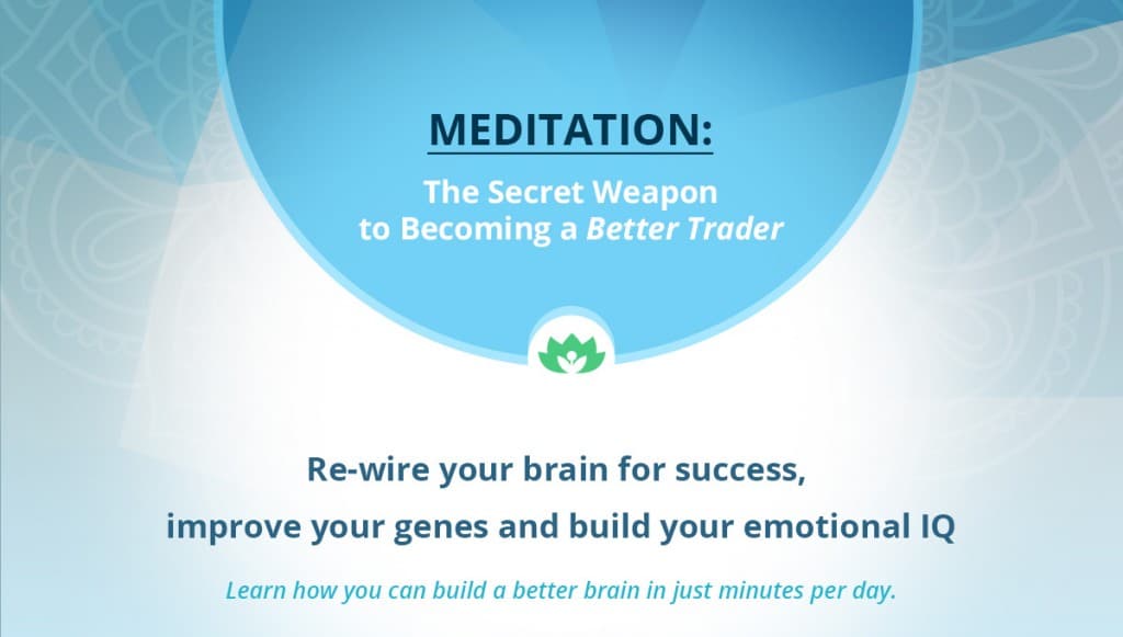 Meditation – The Secret To Becoming A Better Trader Featured Image