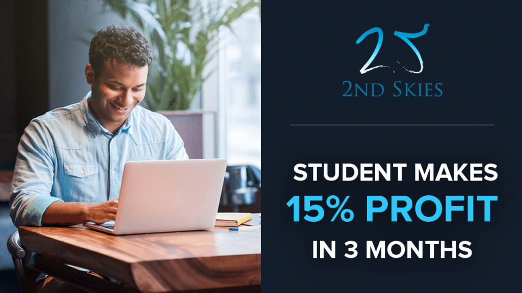 2ndSkiesForex Student Makes 15 Percent Profit in 3 Months