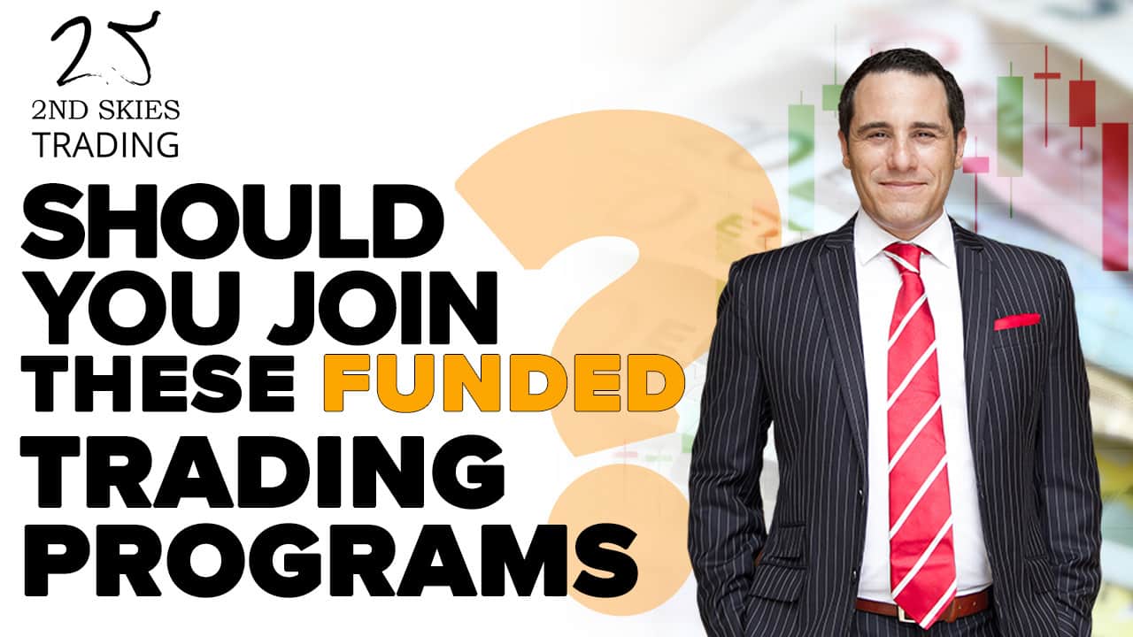 Should You Join These Funded Trading Programs
