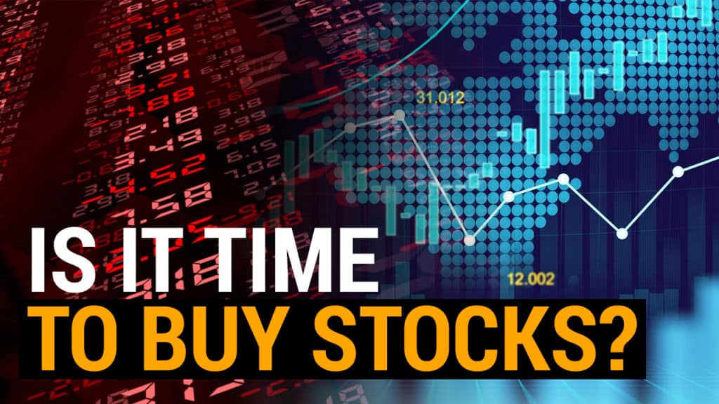 Is It Time To Buy Stocks