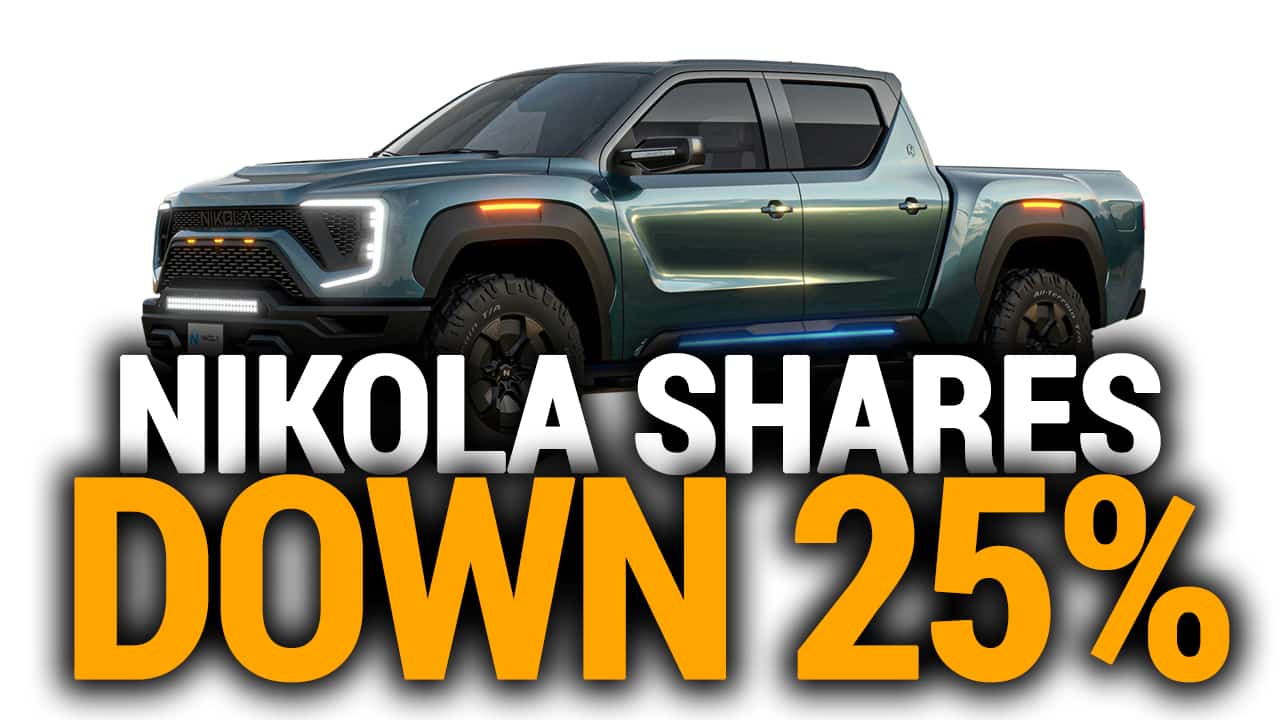 Nikola Shares Down 25%